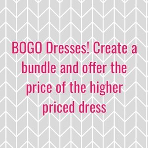 BOGO Dresses 👗